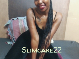 Slimcake22