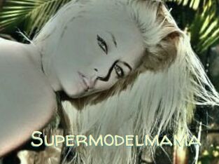 Supermodelmama