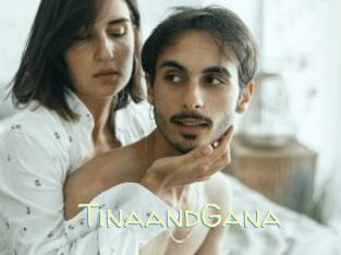 TinaandGana