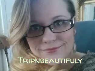 Tripnbeautifuly