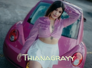 Thianagrayy