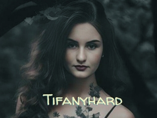 Tifanyhard