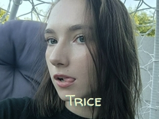 Trice