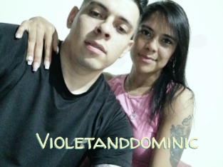 Violetanddominic