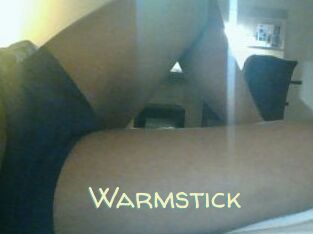 Warmstick