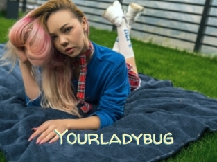 Yourladybug