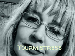 Yourmistress